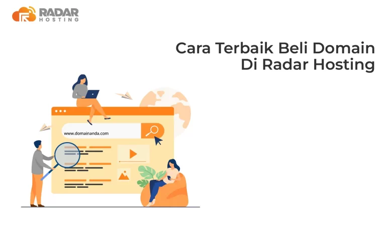 Paduan Lengkap! Cara Membeli Domain Di Radar Hosting, Yuk Simak Penjelasannya!