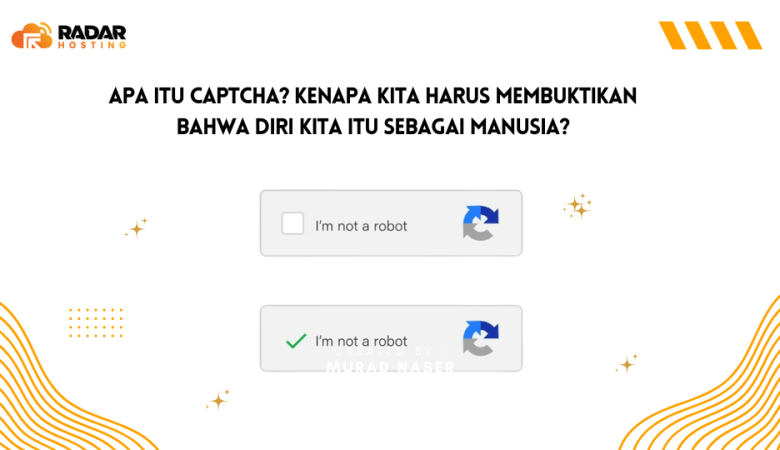 Apa Itu Captcha? Kenapa Kita Harus Membuktikan Bahwa Diri Kita Itu Sebagai Manusia?, Yuk Simak Penjelasannya!